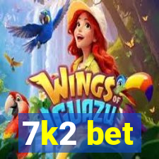 7k2 bet