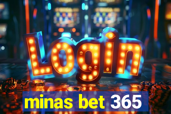 minas bet 365