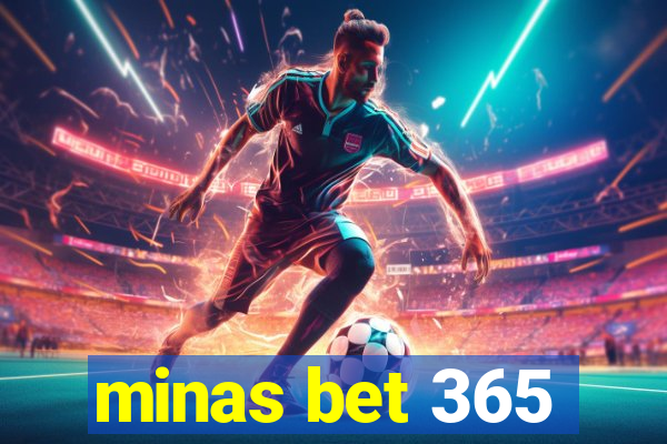 minas bet 365