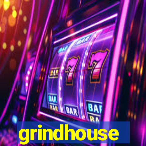 grindhouse