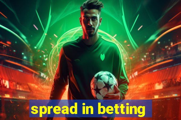 spread in betting