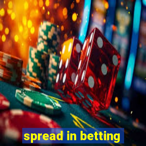 spread in betting