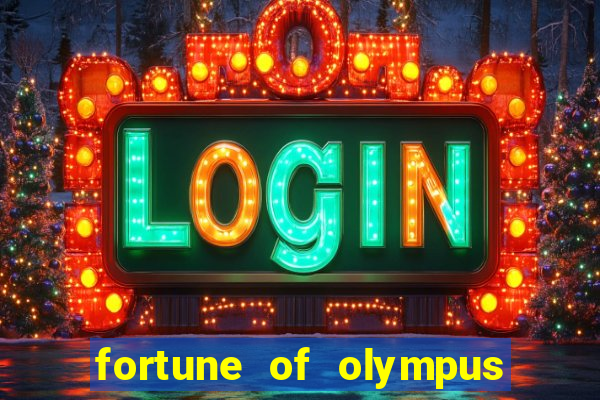 fortune of olympus slot machine paga mesmo