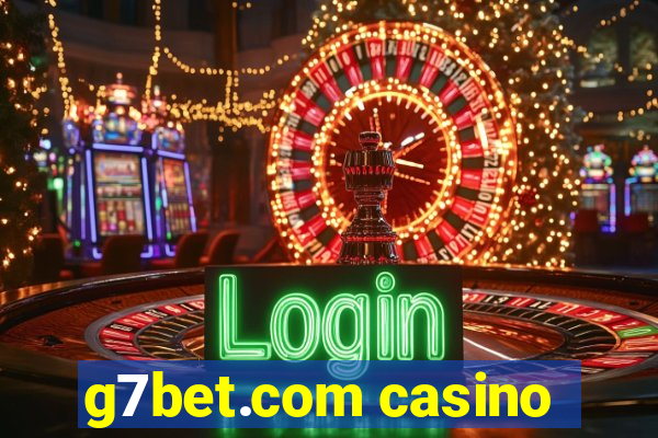 g7bet.com casino