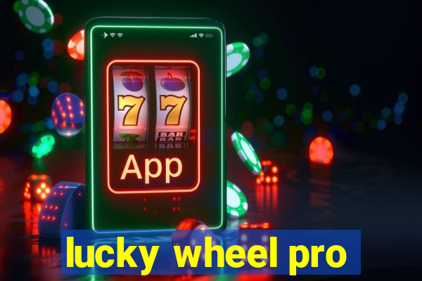 lucky wheel pro