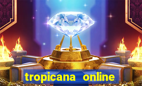 tropicana online casino nj