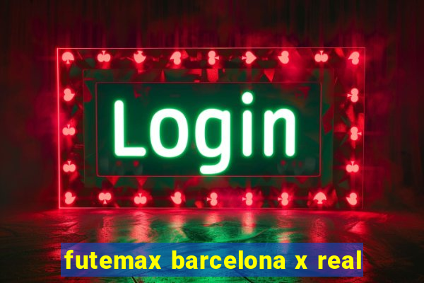 futemax barcelona x real