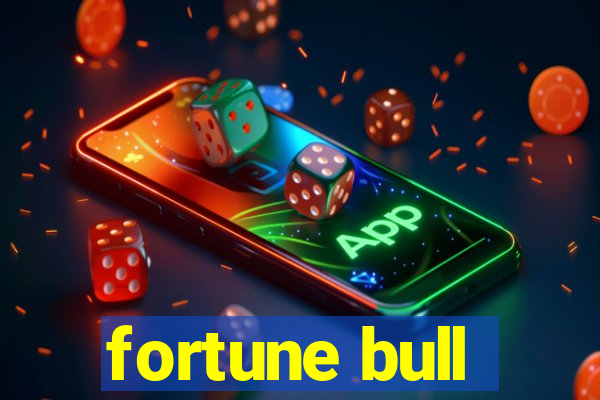 fortune bull