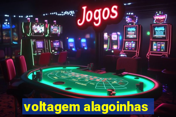 voltagem alagoinhas