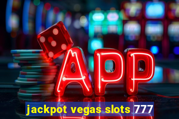 jackpot vegas slots 777