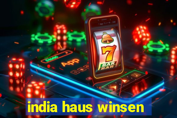 india haus winsen