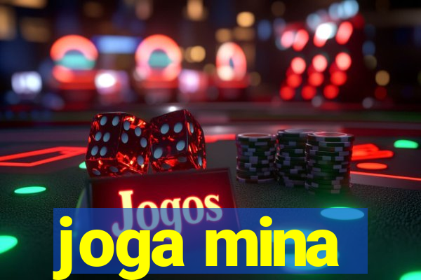 joga mina