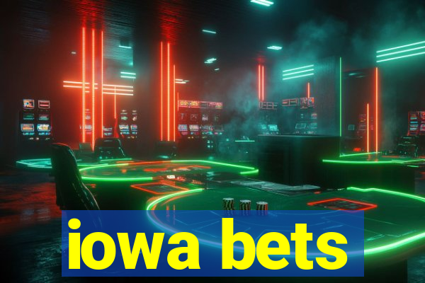 iowa bets