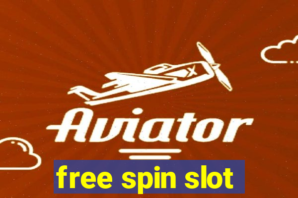 free spin slot