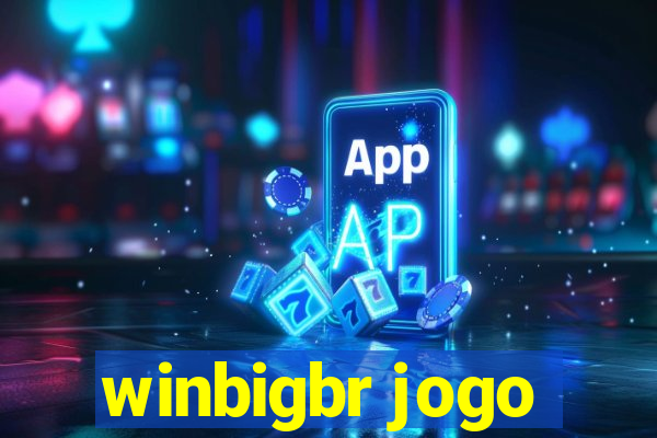 winbigbr jogo