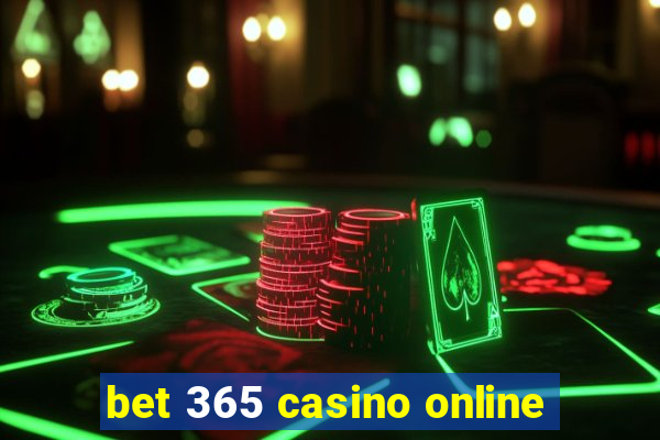 bet 365 casino online