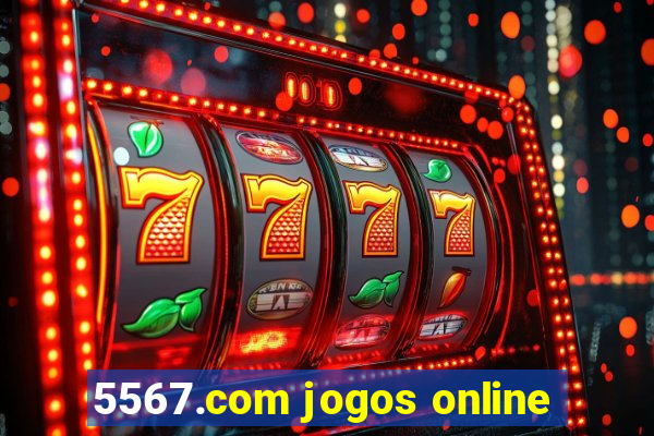 5567.com jogos online