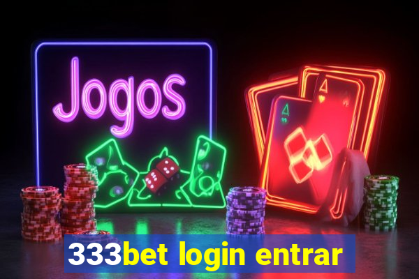 333bet login entrar