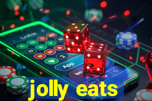 jolly eats