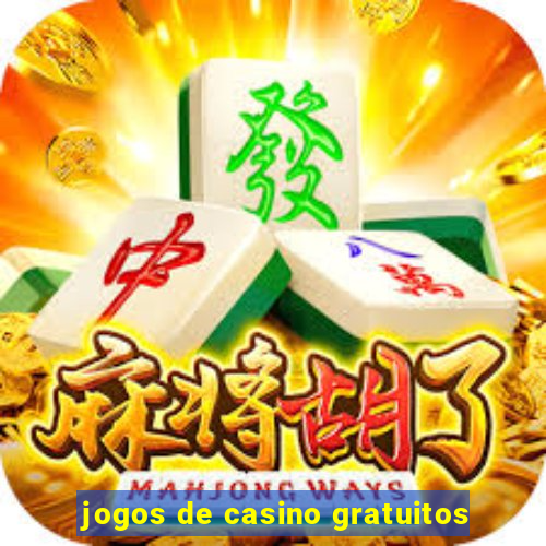 jogos de casino gratuitos