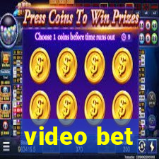 video bet