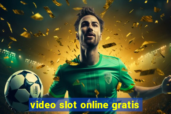 video slot online gratis