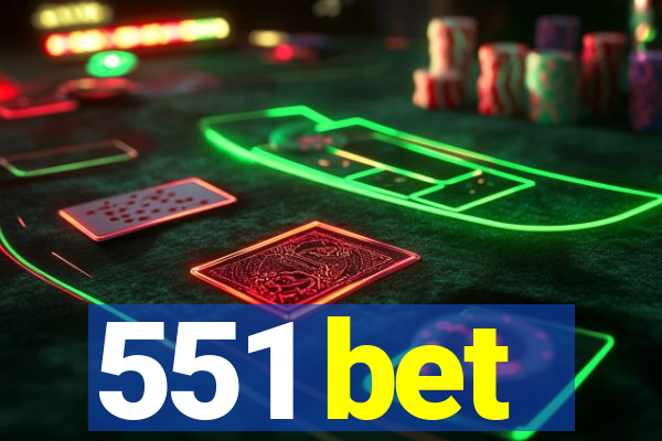 551 bet