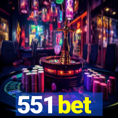 551 bet