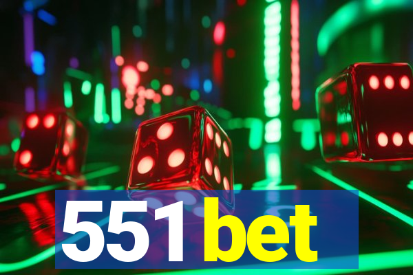 551 bet