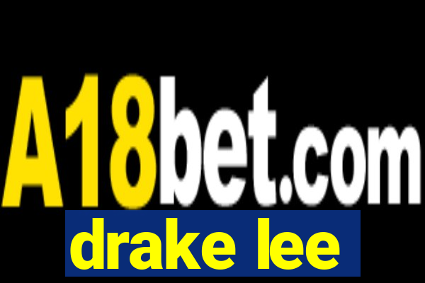 drake lee