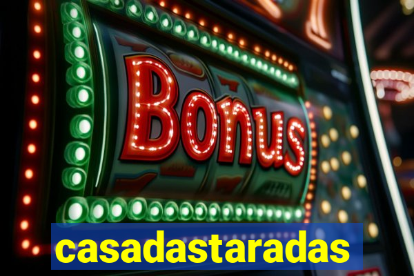 casadastaradas