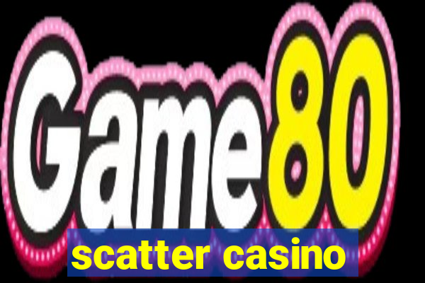 scatter casino