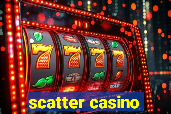 scatter casino