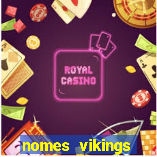 nomes vikings masculinos e significados