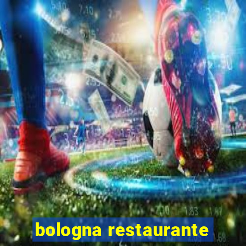 bologna restaurante