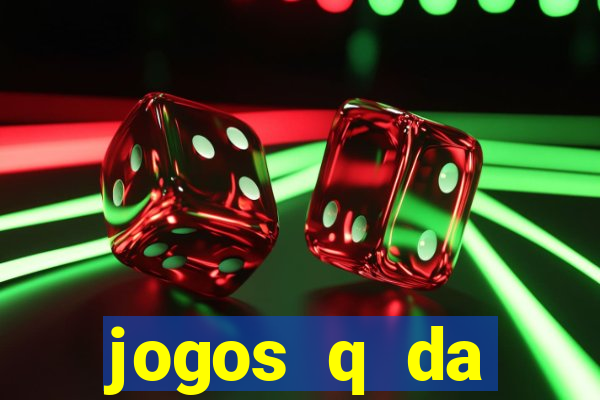 jogos q da dinheiro de verdade