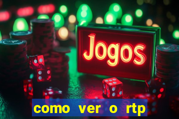 como ver o rtp dos slots