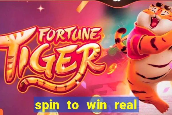 spin to win real cash game