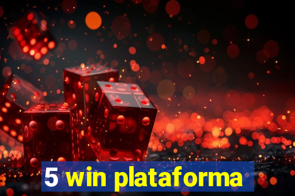 5 win plataforma