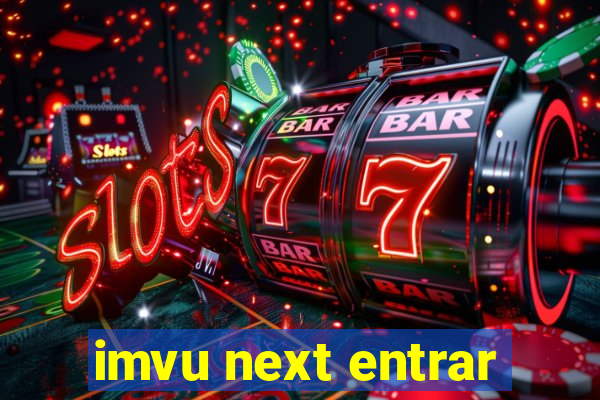 imvu next entrar