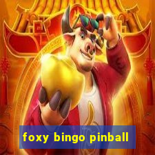 foxy bingo pinball