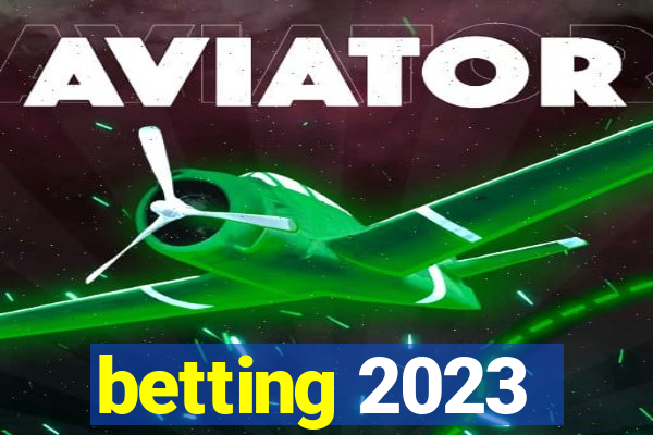 betting 2023