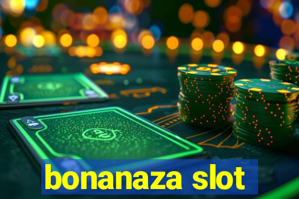 bonanaza slot