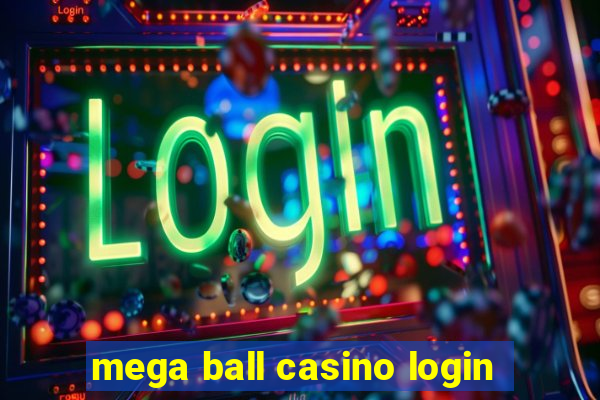 mega ball casino login