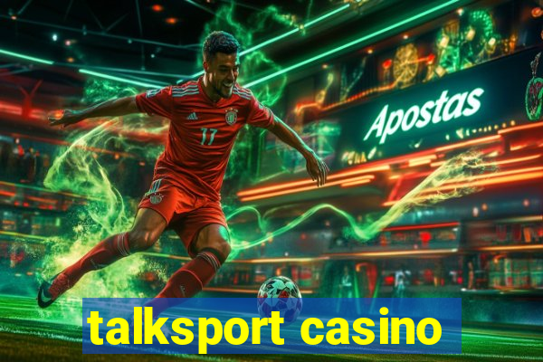 talksport casino