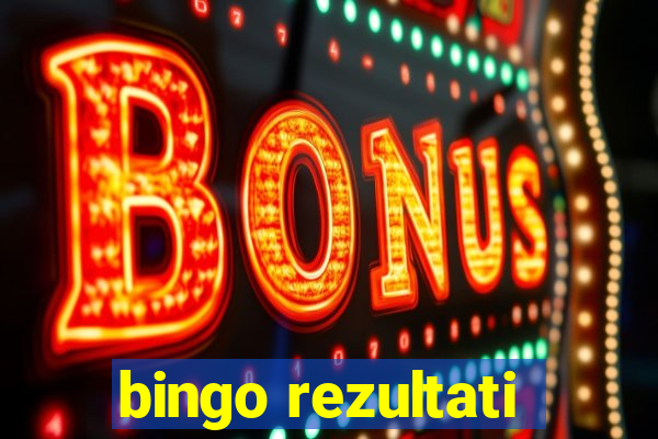 bingo rezultati