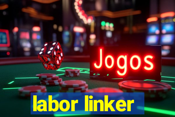 labor linker