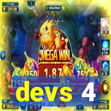 devs 4