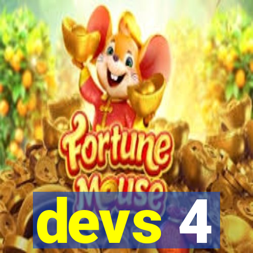 devs 4