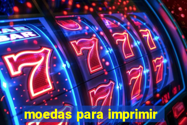 moedas para imprimir